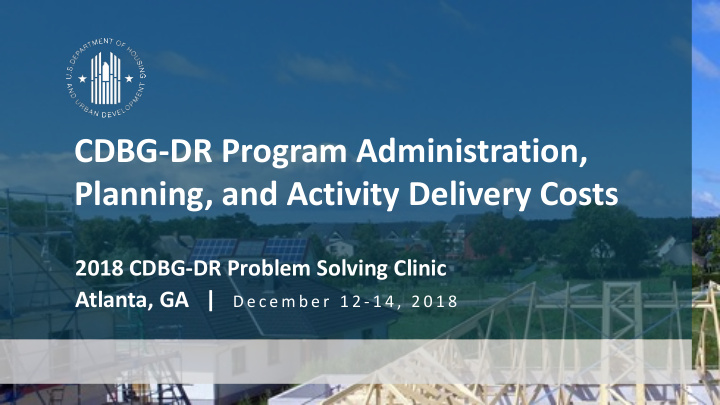 cdbg dr program administration planning and activity