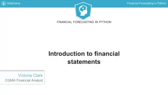 Introduction to financial  statements  Victoria Clark  CGMA Financial Analyst  DataCamp  Financial