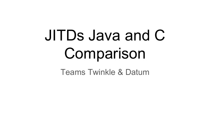 jitds java and c comparison
