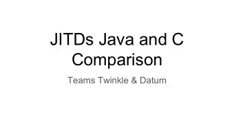 JITDs Java and C  Comparison  Teams Twinkle &amp; Datum  Cogs in C  Cogs in C    Basic struct