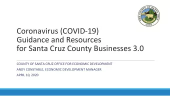 Guidance and Resources  for Santa Cruz County Businesses 3.0  COUNTY OF SANTA CRUZ OFFICE FOR