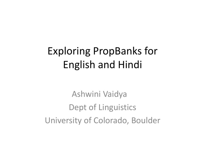 exploring propbanks for english and hindi