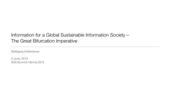 Information for a Global Sustainable Information Society   The Great Bifurcation Imperative