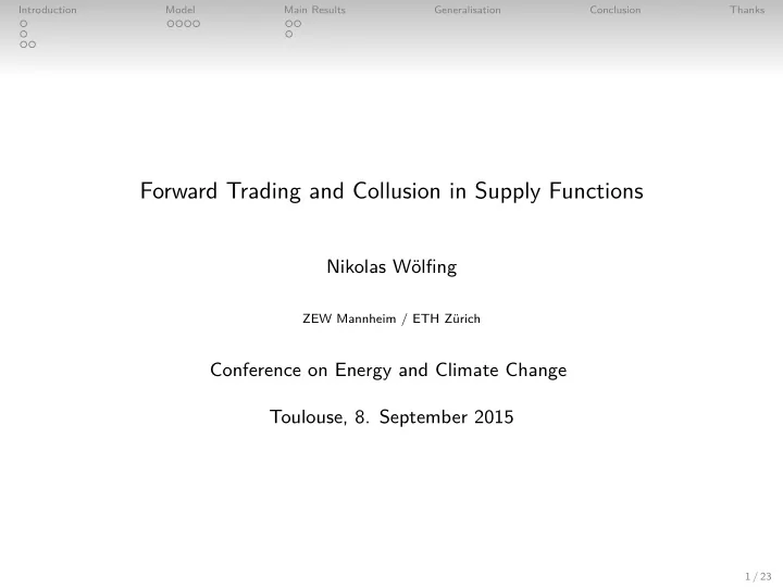 forward trading and collusion in supply functions
