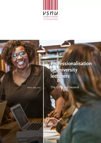 Professionalisation  of university  lecturers  The UTQ and beyond  VSNU, May 2018