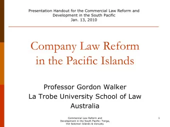in the Pacific Islands  Professor Gordon Walker  La Trobe University School of Law  Australia
