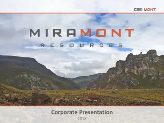 Corporate Presentation  2018  FORWARD LOOKING STATEMENT  This presentation is intended to be