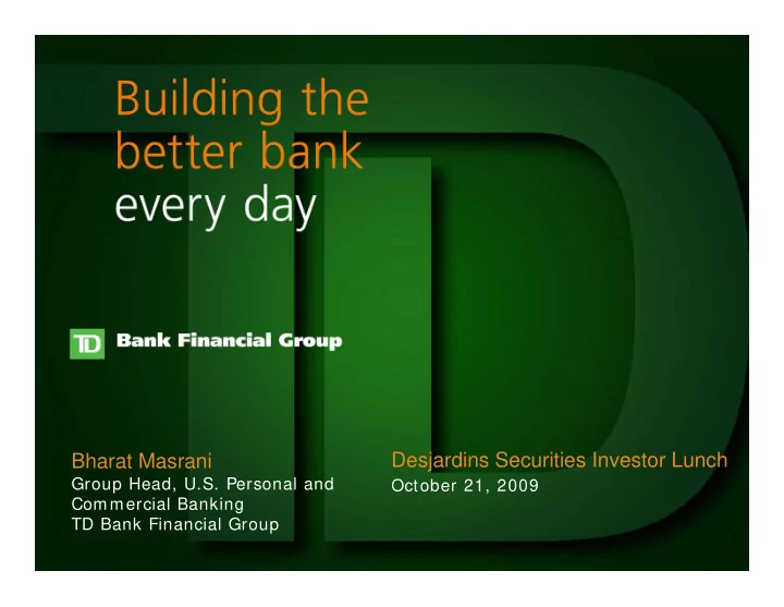 desjardins securities investor lunch bharat masrani