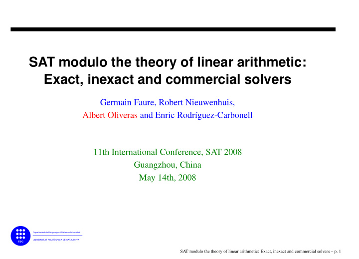 sat modulo the theory of linear arithmetic exact inexact