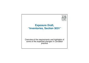 Exposure Draft,  Exposure Draft,  Inventories, Section 3031  Inventories, Section 3031