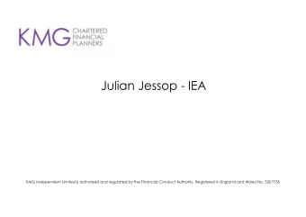 Julian Jessop - IEA  KMG Independent Limited is authorised and regulated by the Financial Conduct