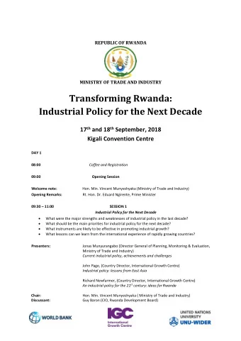 Transforming Rwanda: Industrial Policy for the Next Decade 17 th and 18 th September, 2018  Kigali