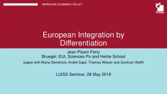 Differentiation  Jean Pisani-Ferry  Bruegel, EUI, Sciences Po and Hertie School  (paper with Maria