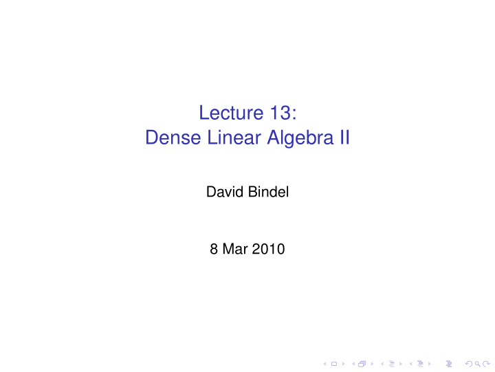 lecture 13 dense linear algebra ii