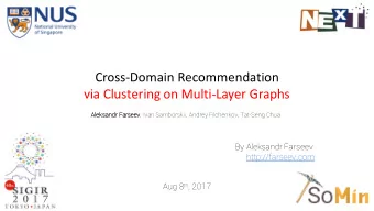 Cross-Domain Recommendation  via Clustering on Multi-Layer Graphs  Al  Aleksandr Fa  Farseev, Ivan