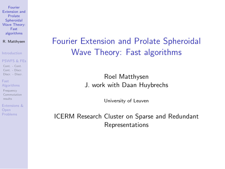 fourier extension and prolate spheroidal