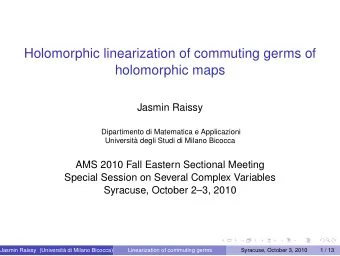 Holomorphic linearization of commuting germs of  holomorphic maps  Jasmin Raissy  Dipartimento di