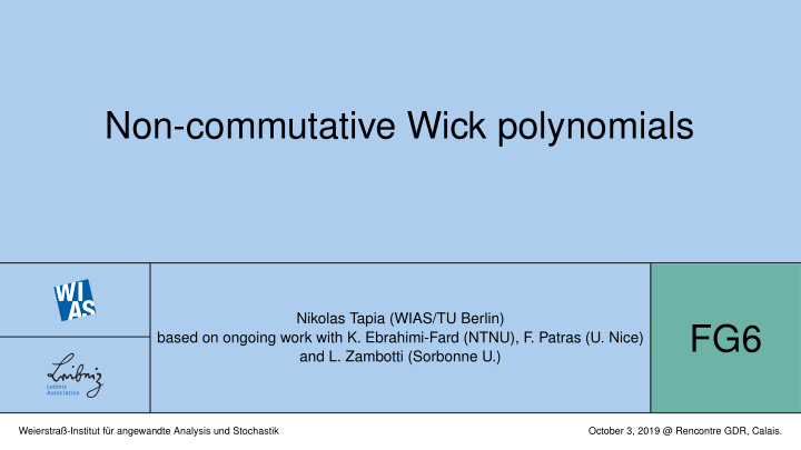 non commutative wick polynomials