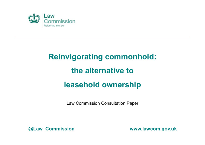 reinvigorating commonhold the alternative to leasehold