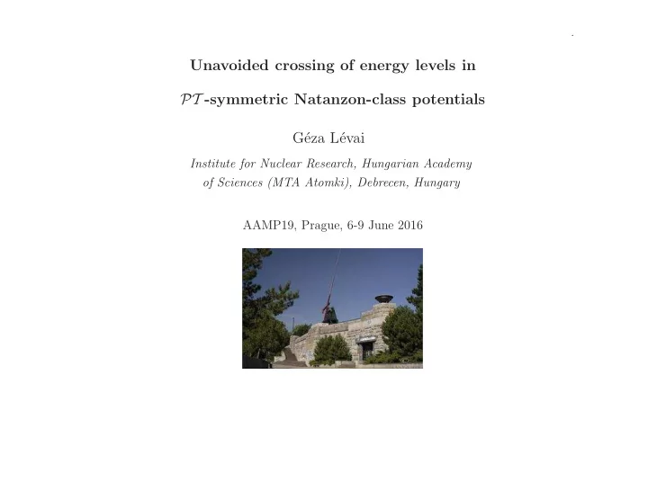 unavoided crossing of energy levels in pt symmetric
