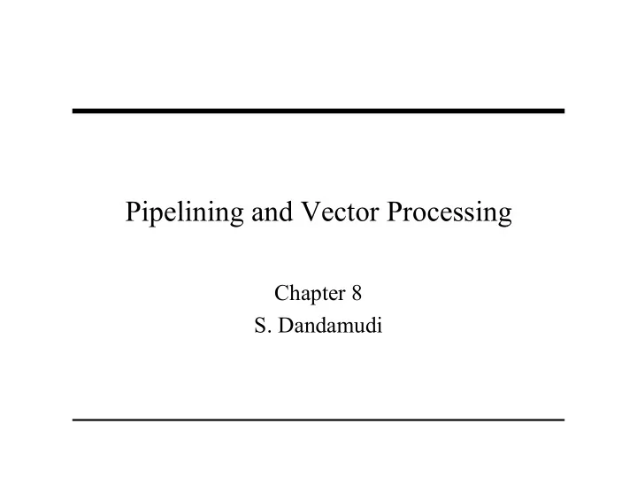 pipelining and vector processing