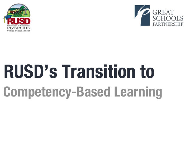 rusd s transition to