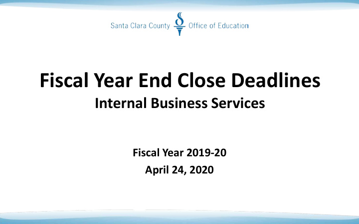 fiscal year end close deadlines