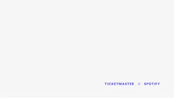 TICKETMASTER  SPOTIFY  We are proposing a new way for music fans  to purchase concert tickets by