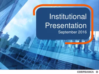 Presentation  September 2016  CorpBanca Colombia | Nuestra Historia CorpBanca Colombia | Our