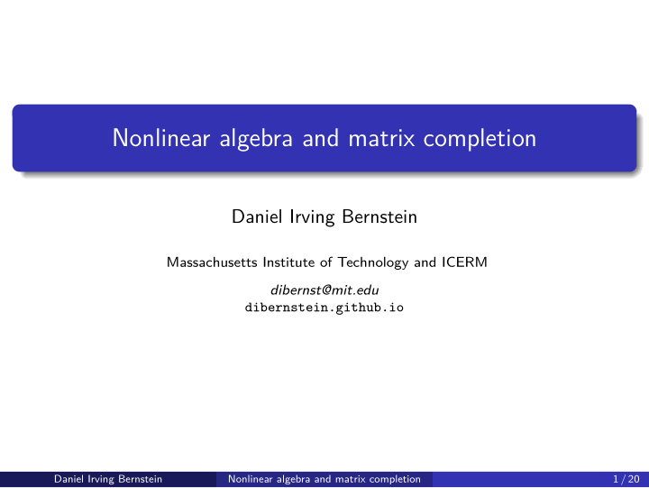 nonlinear algebra and matrix completion