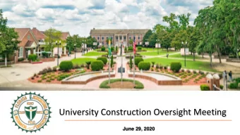 University Construction Oversight Meeting  June 29, 2020 University Construction Oversight Meeting