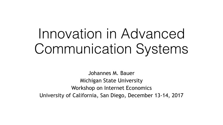 innovation in advanced communication systems