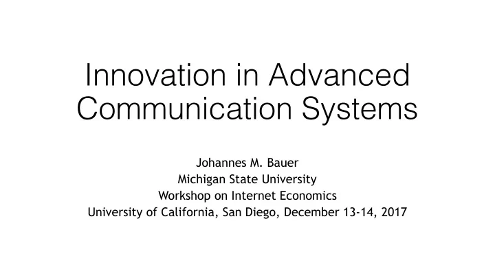 innovation in advanced communication systems