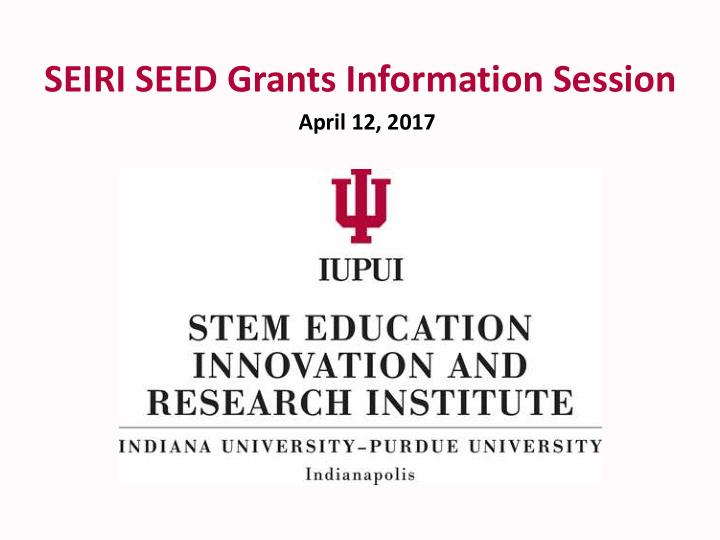 seiri seed grants information session
