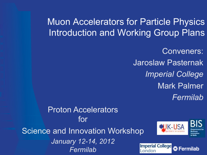 muon accelerators for particle physics introduction and