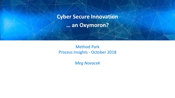 cyber secure innovation