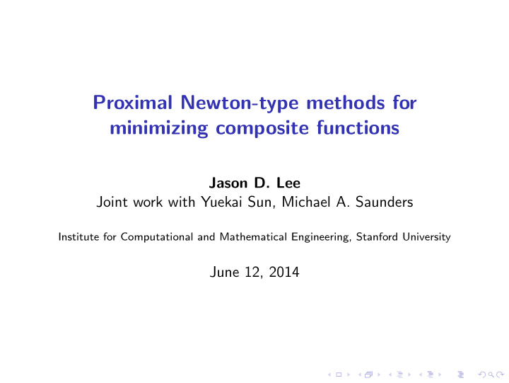 proximal newton type methods for minimizing composite