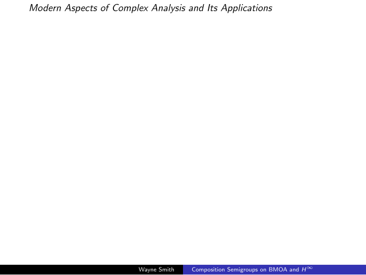modern aspects of complex analysis and its applications