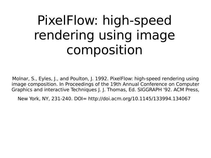 pixelflow high speed rendering using image composition
