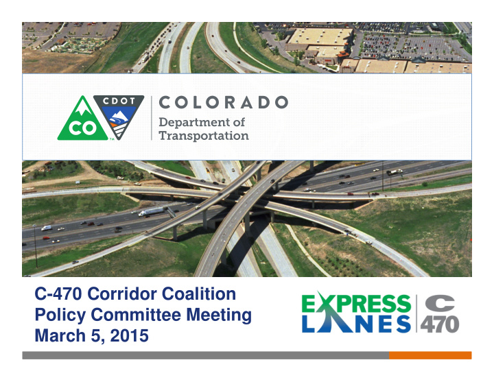 c 470 corridor coalition policy committee meeting march 5