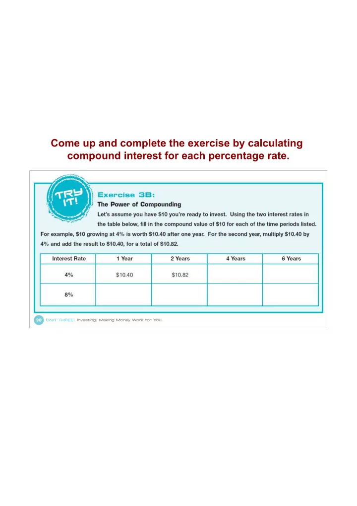 come up and complete the exercise by calculating compound