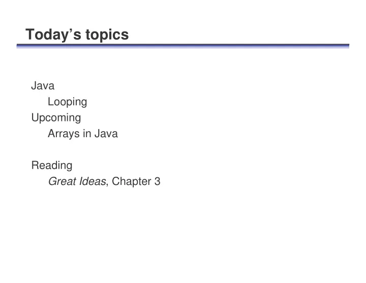 today s topics