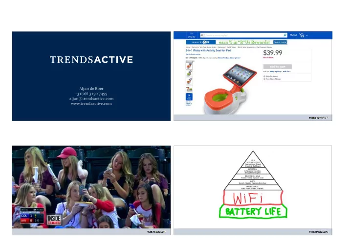 aljan de boer 31 0 6 3190 7499 aljan trendsactive com