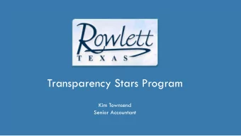 Transparency Stars Program  Kim Townsend  Senior Accountant  Getting Started  Larger data