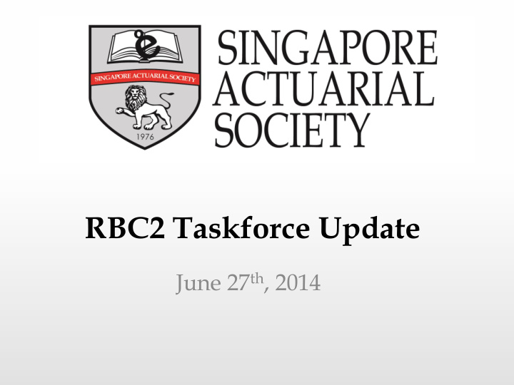 rbc2 taskforce update