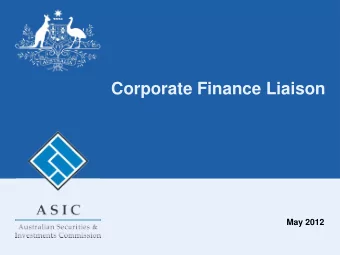 Title page  Corporate Finance Liaison  May 2012  Commission  Commissioner John Price  Corporations