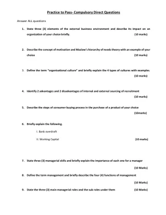Practice to Pass- Compulsory Direct Questions  Answer ALL questions 1. State three (3) elements of