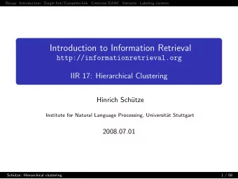 Introduction to Information Retrieval  http://informationretrieval.org  IIR 17: Hierarchical