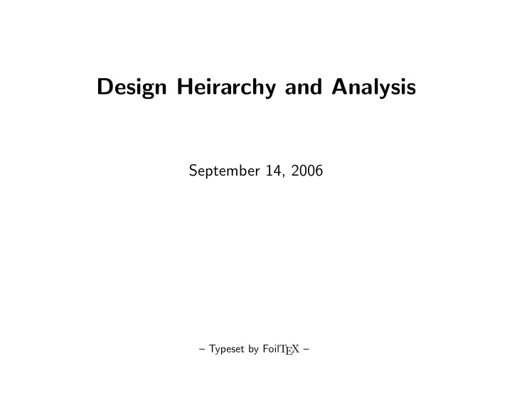 design heirarchy and analysis