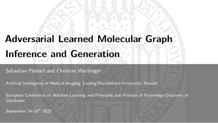 adversarial learned molecular graph inference and